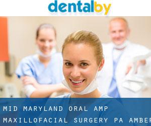Mid-Maryland Oral & Maxillofacial Surgery, PA (Amber Meadows)