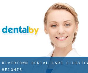 Rivertown Dental Care (Clubview Heights)