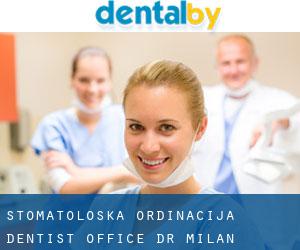 Stomatološka ordinacija \ Dentist office - Dr. Milan Pavlović (Stari Grad)