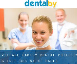 Village Family Dental: Phillips B Eric DDS (Saint Pauls)